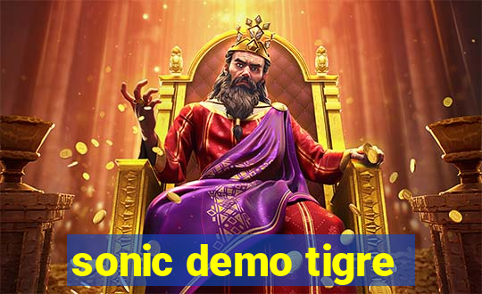 sonic demo tigre