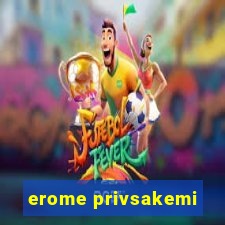 erome privsakemi