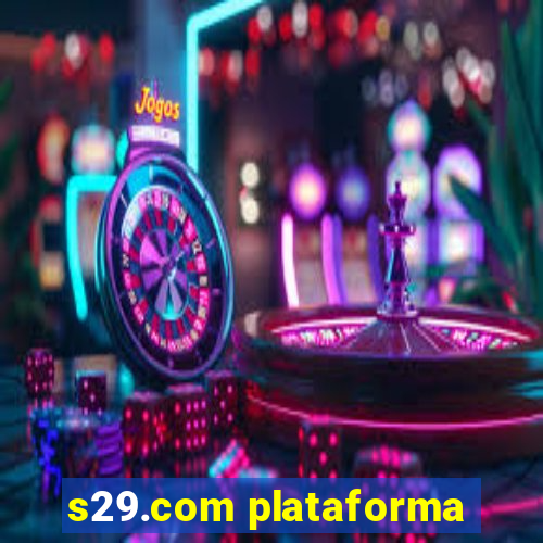 s29.com plataforma