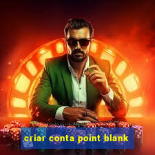 criar conta point blank