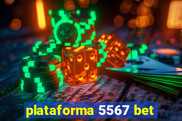 plataforma 5567 bet