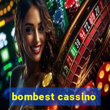 bombest cassino