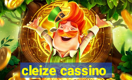 cleize cassino