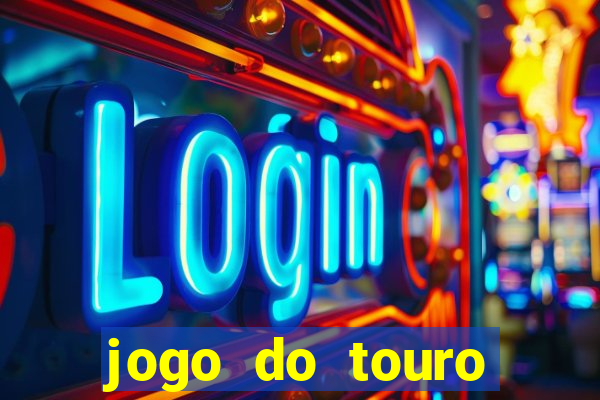 jogo do touro fortune gratis