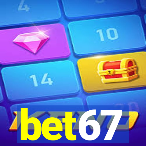 bet67