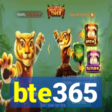 bte365