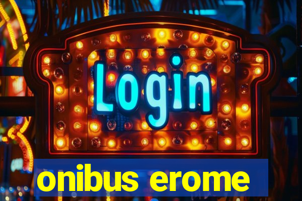 onibus erome