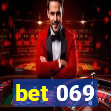 bet 069