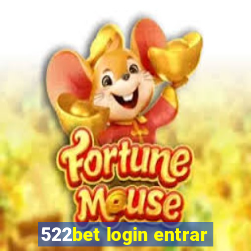 522bet login entrar