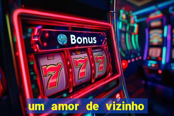 um amor de vizinho karen santos pdf