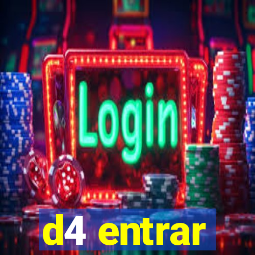 d4 entrar