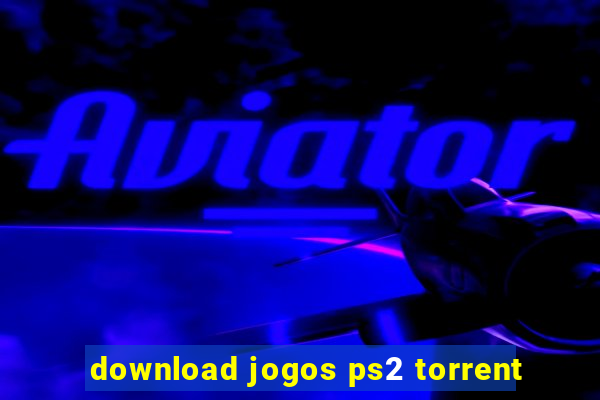 download jogos ps2 torrent