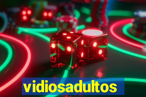 vidiosadultos