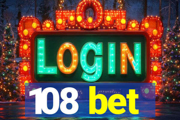 108 bet