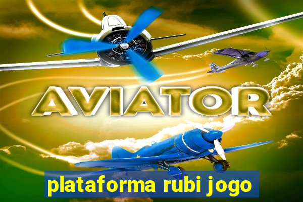 plataforma rubi jogo