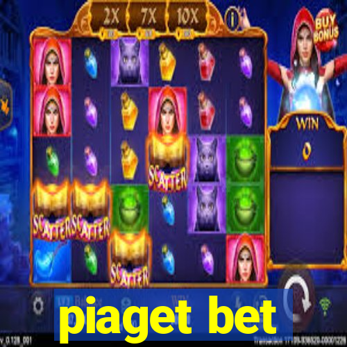 piaget bet