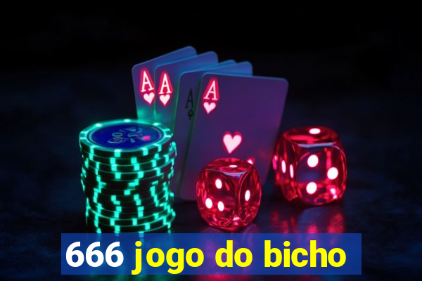 666 jogo do bicho