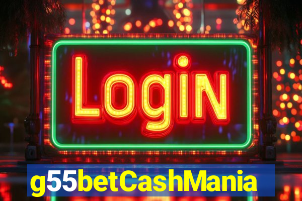 g55betCashMania