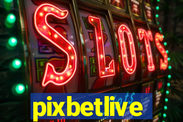 pixbetlive