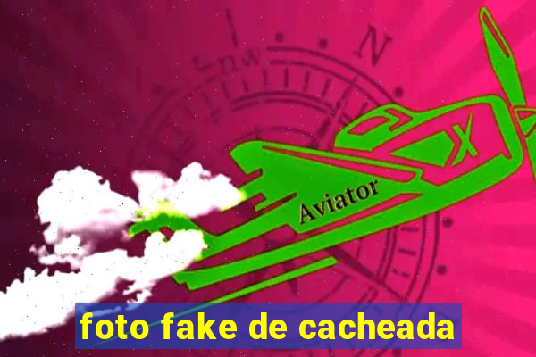 foto fake de cacheada