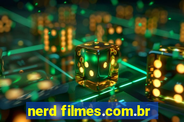 nerd filmes.com.br