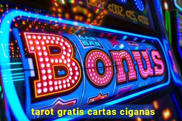 tarot gratis cartas ciganas