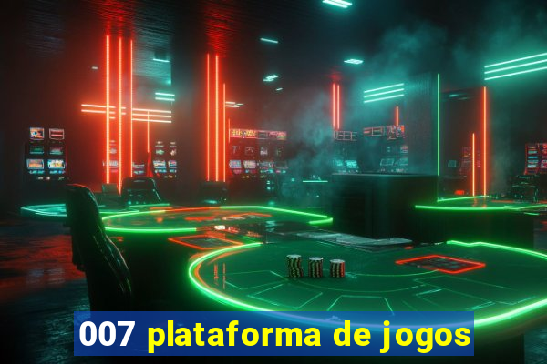 007 plataforma de jogos