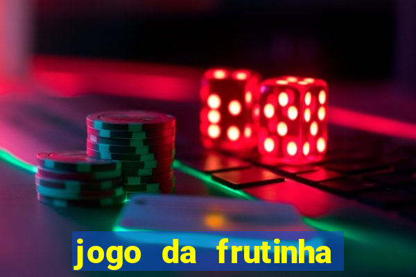 jogo da frutinha que paga no pix