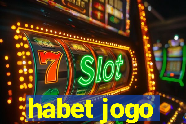 habet jogo