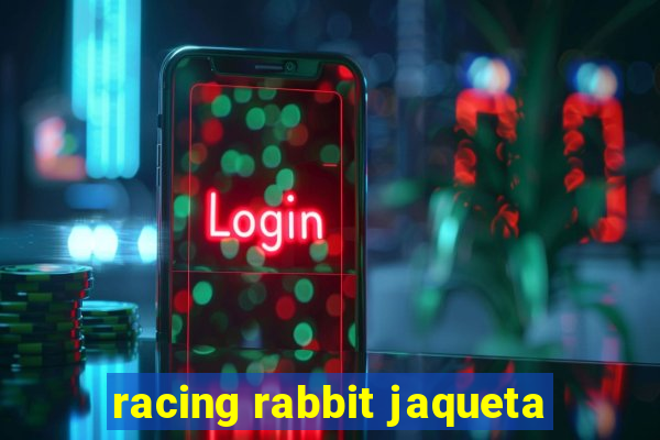 racing rabbit jaqueta