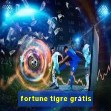 fortune tigre grátis