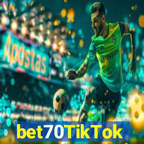 bet70TikTok