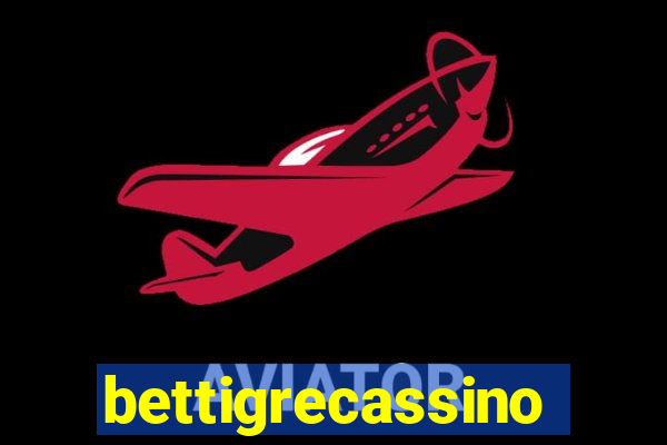 bettigrecassino