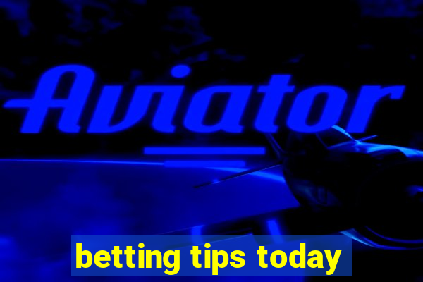 betting tips today