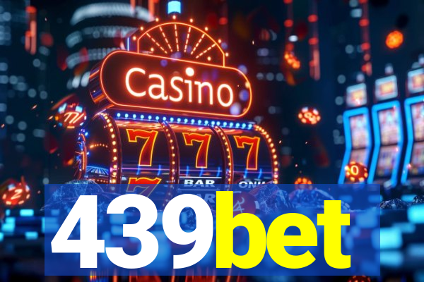 439bet