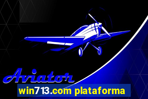 win713.com plataforma