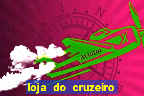 loja do cruzeiro no itau power shopping