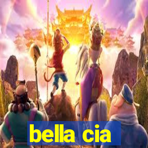 bella cia