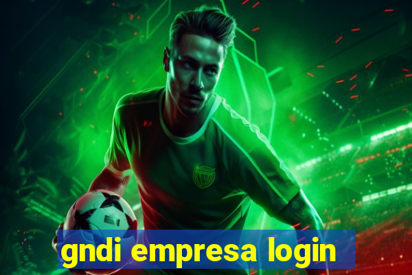 gndi empresa login