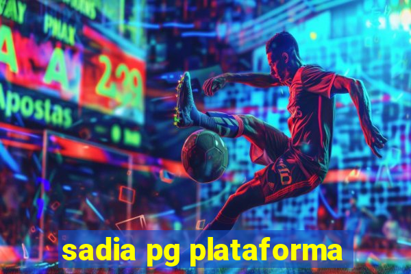 sadia pg plataforma