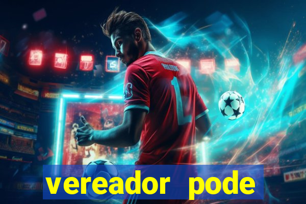 vereador pode patrocinar time de futebol