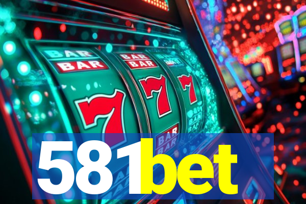 581bet