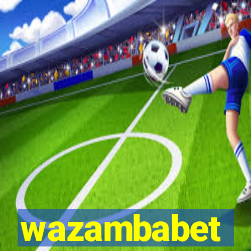 wazambabet