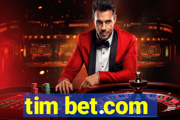 tim bet.com