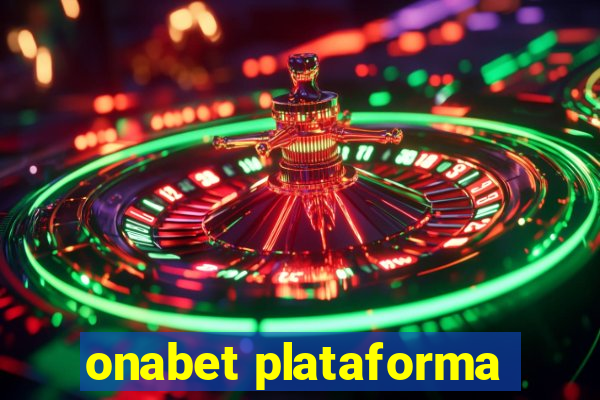 onabet plataforma