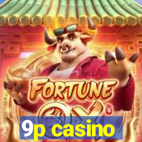 9p casino