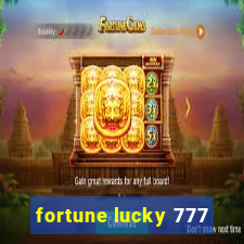 fortune lucky 777