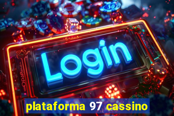 plataforma 97 cassino