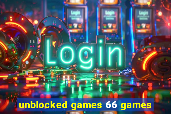 unblocked games 66 games