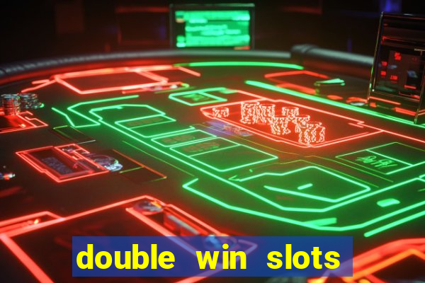 double win slots casino game